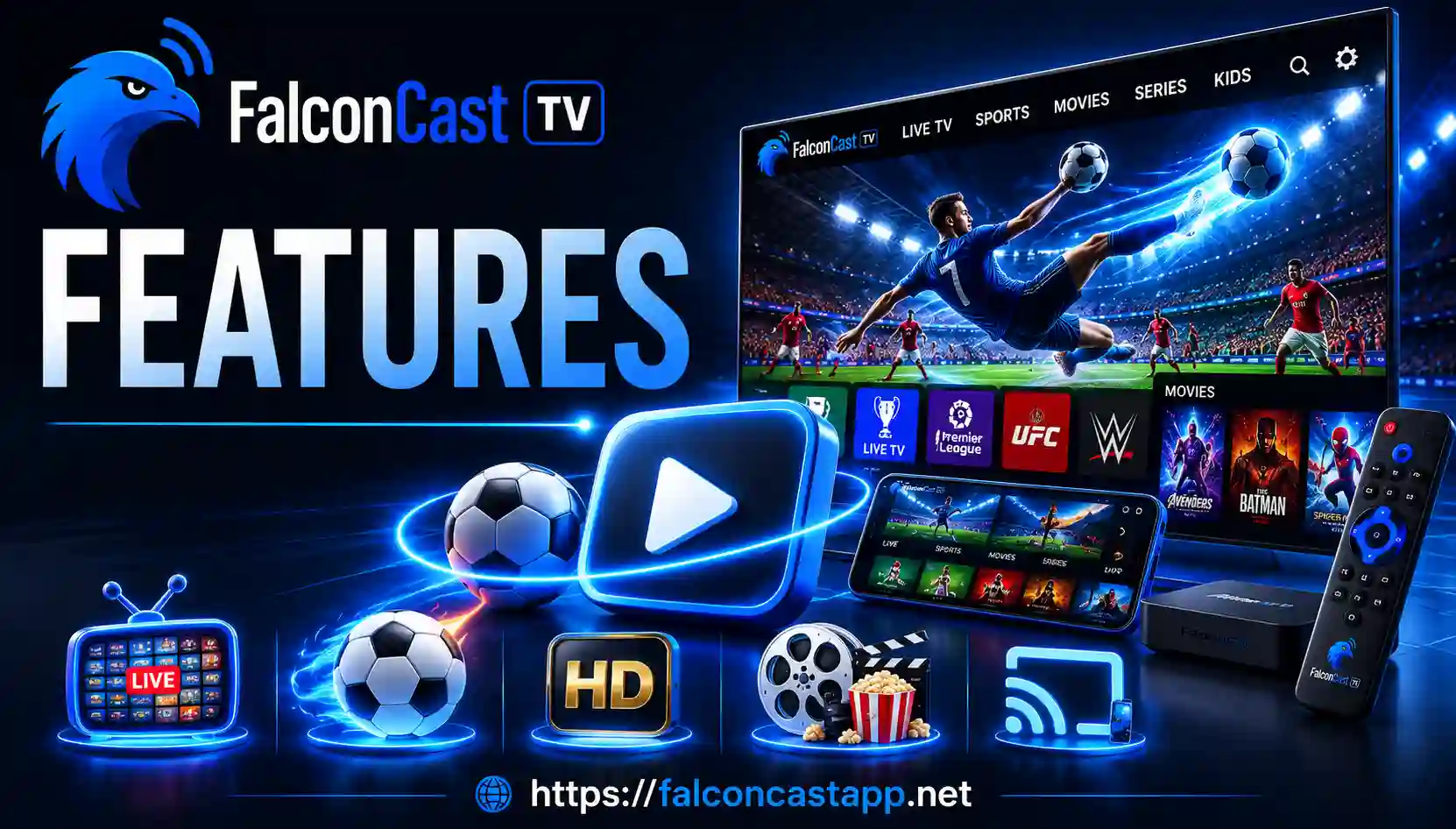FalconCast Features